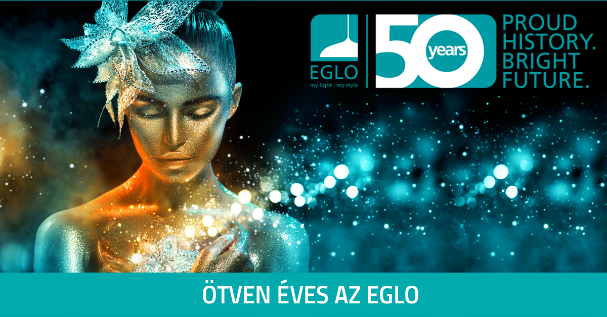50 éves az EGLO